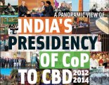 A Panoramic View of India's Presidency of COP to CBD 2012 -2014