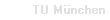 TU M�nchen