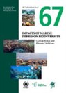 CBD Technical Series 67:  Impacts of Marine Debris on Biodiversity: Current Status and Potential Solutions