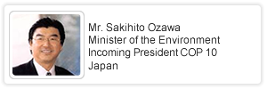Message from the Japanese Minister of Environment and incoming COP 10 President