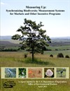 Measuring Up: Synchronizing Biodiversity Measurement Systems for Markets and Other Incentive Programs